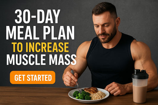 Plan de Alimentación de 30 Días para Incrementar Masa Muscular